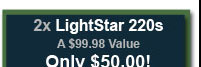 2x LightStar 220s - Only $50.00